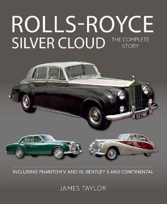 James Taylor Rolls-Royce Silver Cloud - The Complete Story (Gebundene Ausgabe)