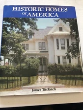 Historic Homes of America James Tackach  Portland House Hard Cover1990