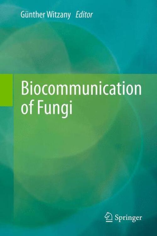 Thumbnail - Günther Witzany | Biocommunication Of Fungi | Buch | Englisch (2012) |