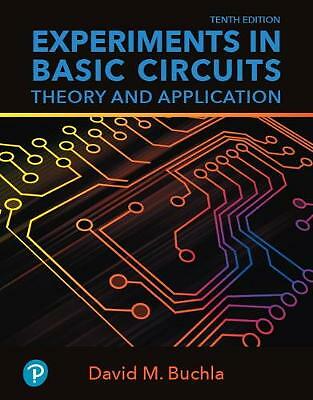 Experiments in Basic Circuits: Theory and Application by David Buchla ...