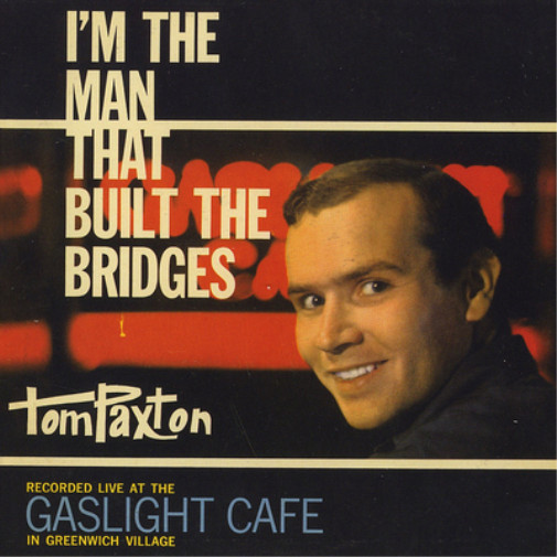 Tom Paxton Im the Man That Built the Bridges: Записано вживую на (CD) (ИМПОРТ из Великобритании)