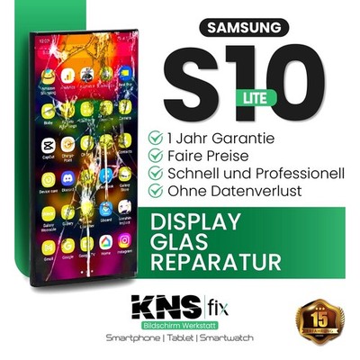 Samsung S10 Lite Display Frontglas Reparatur Glas Tausch  24 Stunden!