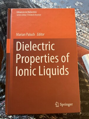 Dielectric Properties of Ionic Liquids by Marian Paluch (Hardcover, 2016)