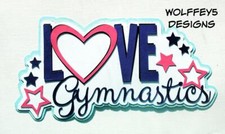 CRAFTECAFE GYMNASTICS TITLE KID premade paper piecing scrapbook DIECUT piece 3d