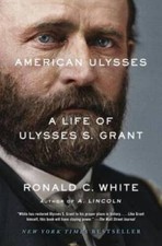 American Ulysses: A Life of Ulysses S. Grant - Paperback - GOOD