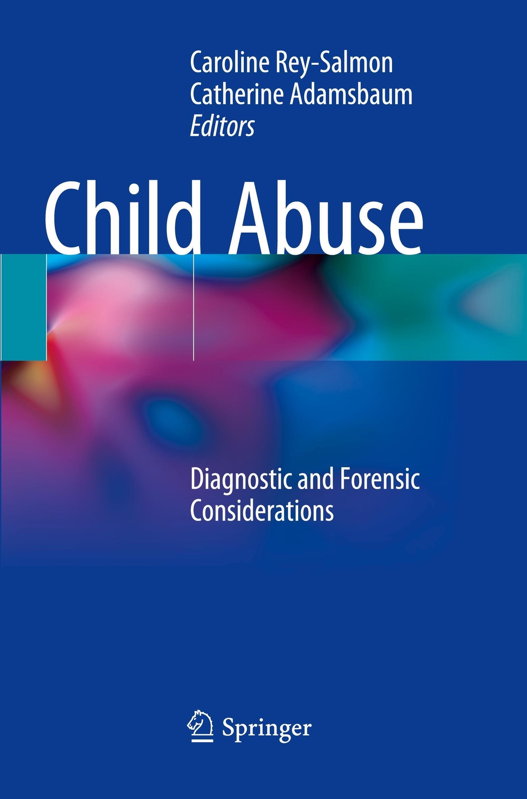 Thumbnail - Child Abuse | Diagnostic And Forensic Considerations | Adamsbaum (u.