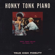 Eddie "Piano" Miller With Rhythm Trio* - Honky Tonkin' (LP)