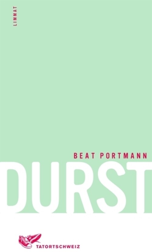 Thumbnail - Durst | Roman | Beat Portmann | Deutsch | Buch | Tatortschweiz |