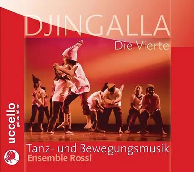 Ensemble Rossi - Djingalla. Die Vierte
