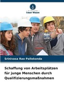 Schaffung Von ArbeitspläTzen FüR Junge Menschen Durch QualifizierungsmaßNahmen