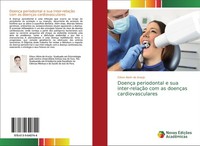 DoençA Periodontal E Sua Inter-RelaçãO Com As DoençAs Cardiovasculares Gilson Al