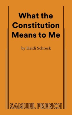 What The Constitution Means To Me