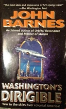 Washingtons Dirigible (Timeline Wars, No2) By Barnes, John - ACCEPTABLE