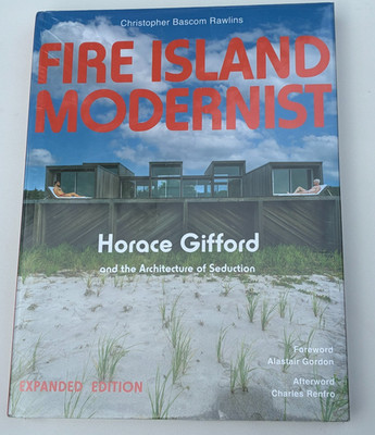 Fire Island Modernist Horace Gifford Expanded Edition Hardcover New Sealed