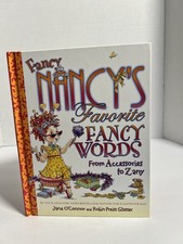 Fancy Nancy's Favorite Fancy Words: From Accessories to Zany by Jane O'Connor