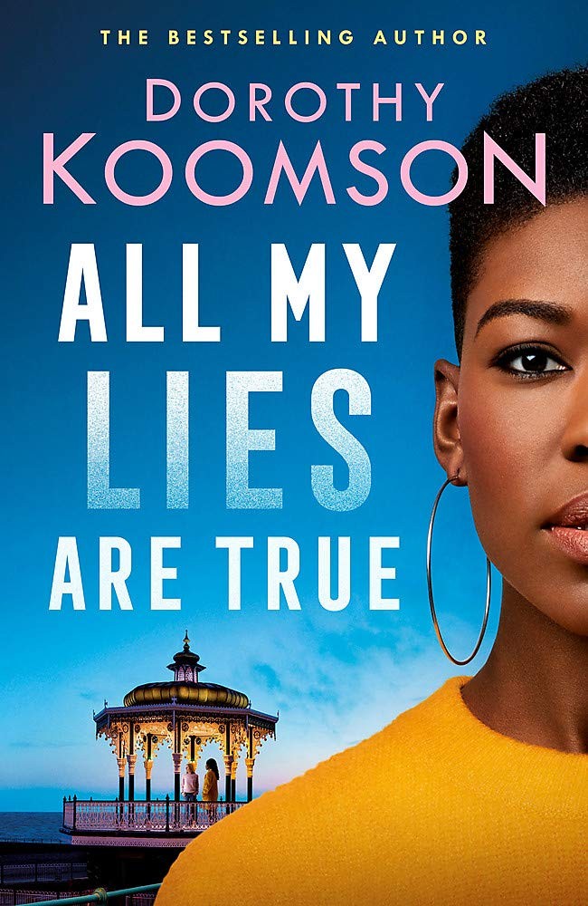All My Lies Are True: Ice Cream Girls by Dorothy Koomson Mystery Hardback