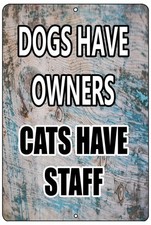 Rogue River Tactical Funny Sarcastic Metal Tin Sign Wall Dogs Cats