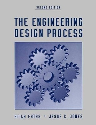 The Engineering Design Process by Atila Ertas (English) Paperback Book