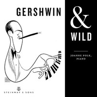 Joanne Polk - Gershwin Wild - Cd - G4Z