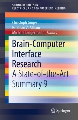 Guger - Brain-Computer Interface Research   A State-of-the-Art Summary - X555z
