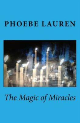 The Magic Of Miracles
