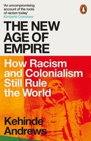 The New Age Of Empire Kehinde Andrews