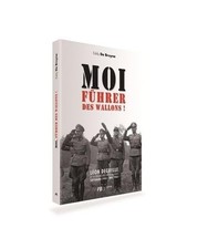 Moi,Fuhrer des Wallons: Léon Degrelle et la collaboration outre-Rhin, septembre