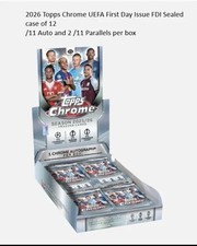 2025-26 Topps Chrome UEFA Club Competitions First Day Issue Sealed Case FDI