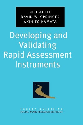 Developing and Validating Rapid Assessment Instruments Neil Abell Taschenbuch