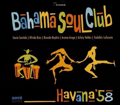 Havana '58 by BAHAMA SOUL CLUB