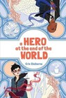 Erin Claiborne A Hero at the End of the World (Poche)