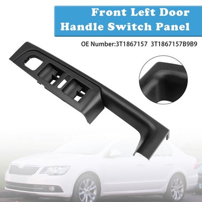 Front Left Door Handle Switch Panel 3T1867157 Für Skoda Superb (3T) 2008-2015 H3