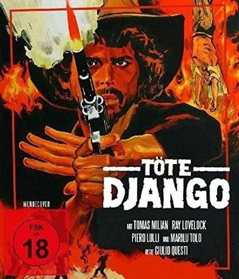TÖTE DJANGO (Se sei vivo spara) -Tomas Milian, Ray Lovelock -DE/ENG/IT - Blu-ray