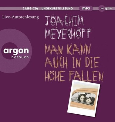 Man kann auch in die Höhe fallen Roman | Ungekürzte Live-Lesung in der Berlin...