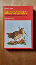 BECCACCIA Matteo Califano Olimpia 1978 Libro Caccia cacciatore cani