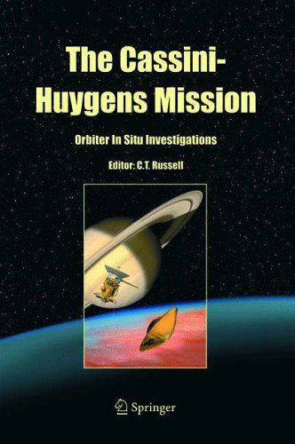 The Cassini-Huygens Mission: Orbiter In Situ Investigations (New)