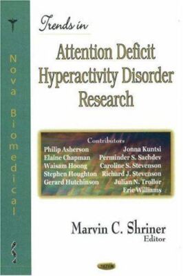 Attention Deficit Hyperactivity Disorder by Marvin C. Shriner