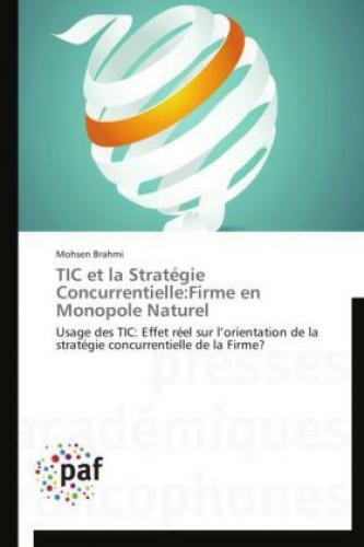 Thumbnail - Tic Et La Stratégie Concurrentielle:firme En Monopole Naturel Usage
