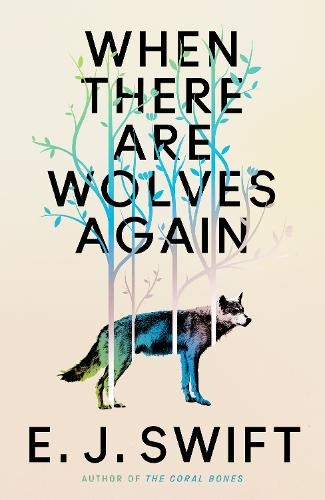 When There Are Wolves Again by EJ Swift - 9781529436440 - Image 7