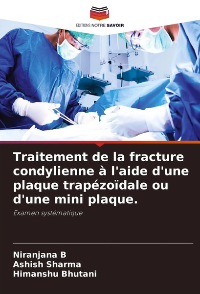 Niranjana B (U. A.) | Traitement De La Fracture Condylienne à L'aide D'une...-image
