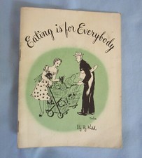 BJ Kidd National Dairy Council Eating is for Everybody livret conseils alimentaires 1954