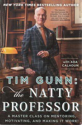 Tim Gunn: The Natty Professor: A Master Class o... - Tim Gunn - Good - Paperback