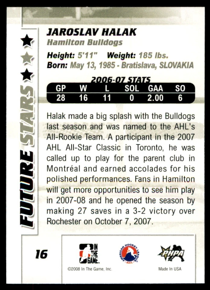 2007-08 In The Game Between the Pipes Jaroslav Halak #16 - Image 2 of 2