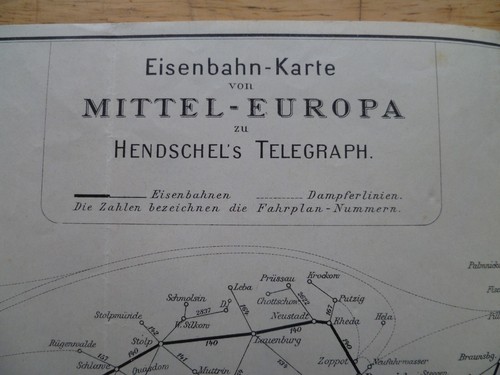 164/ Eisenbahnkarte v. Mittel - Europa Hendschel's Telegraph Dampferlinien 1910