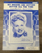 My Dreams are Getting Better All The Time Sheet Music 1944 Marion Hutton