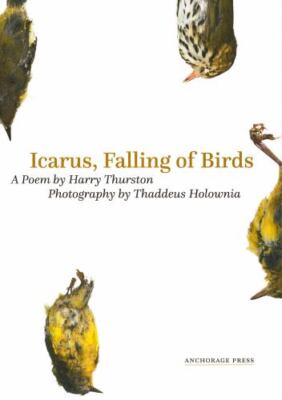 Icarus, Falling of Birds, Paperback by Thurston, Harry; Holownia, Thaddeus (P...