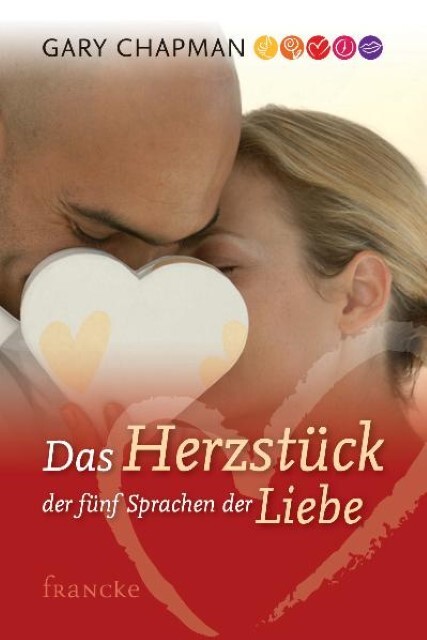 Thumbnail - Das Herzstück Der 5 Sprachen Der Liebe Gary Chapman 9783868270402