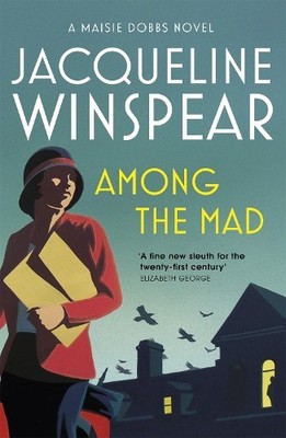 Jacqueline Winspear Among the Mad (Taschenbuch)