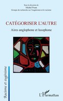 CatéGoriser L'autre Aires Anglophone Et Lusophone Michel Prum Taschenbuch 2022