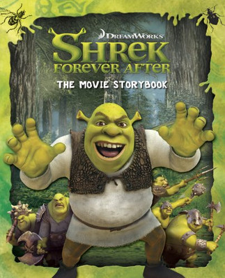 ''Shrek Forever After'': The Movie Storybook: 6 - VARIOUS